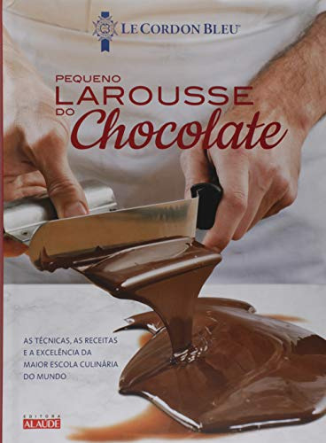 Libro Larousse Do Chocolate ¿ Le Petit De Instituto Le Cordo