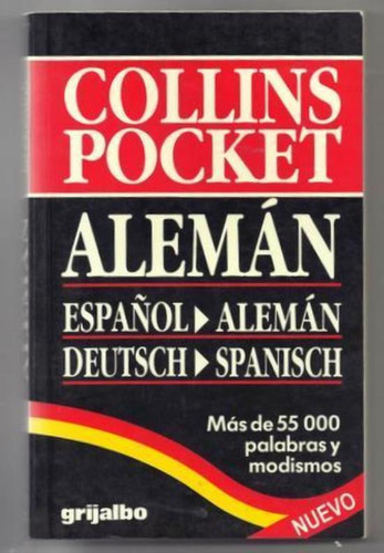 Collins Pocket Aleman Español Aleman Deutsch Spanisch, De Collins Sons, William. Editorial Grijalbo, Tapa Tapa Blanda En Alemán