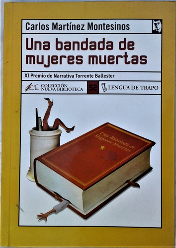 Una Bandada De Mujeres Muertas - Carlos Martinez Montesinos 