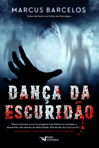 Dança da Escuridão, de Barcelos, Marcus. Editora Faro Editorial Eireli, capa mole em português, 2018