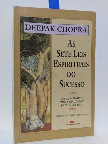 As Sete Leis Espirituais Do Sucesso, Deepak Chopra 