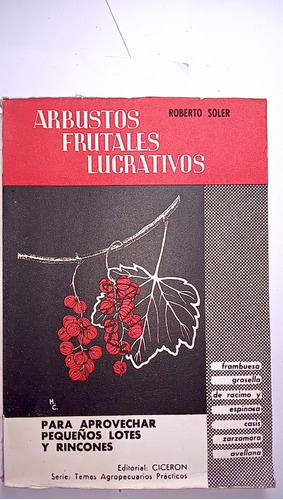 Arbustos Frutales Lucrativos - Roberto Soler