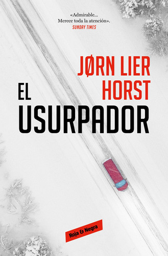 El Usurpador (cuarteto Wisting 3) - Horst, Jorn Lier  - *