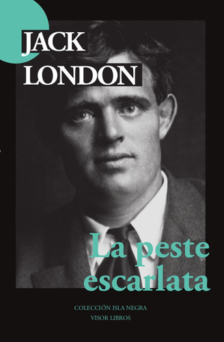 La Peste Escarlata, De Jack, London. Editorial Visor Libros, S.l., Tapa Blanda En Español