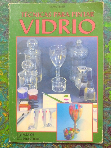 Vilma Venier / Técnicas Para Pintar Vidrio / Manualidades