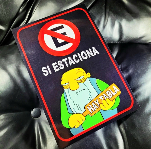 Cartel De Chapa Prohibido Estacionar Hay Tabla The Simpson 