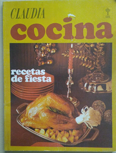 Claudia Cocina - Resetas De Fiesta - Antigua
