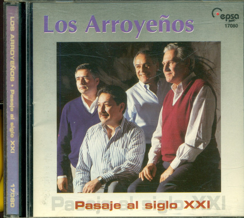 Cd. Los Arroyeños / Pasaje Al Siglo Xx|