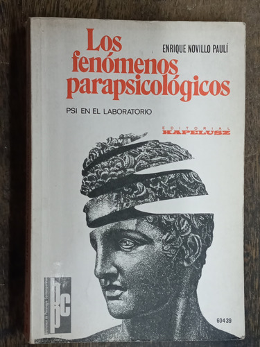 Los Fenomenos Parapsicologicos * Psi * Enrique N. Pauli *