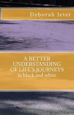 Libro A Better Understanding Of Life's Journeys In Black ...