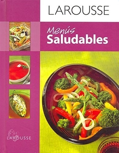 Libro Menus Saludables Larousse 