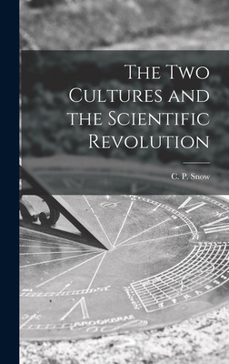 Libro The Two Cultures And The Scientific Revolution - Sn...