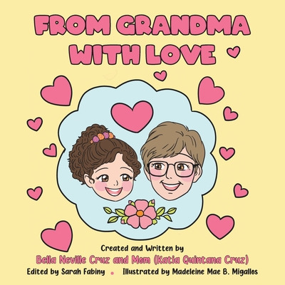 Libro From Grandma With Love - Neville Cruz, Bella