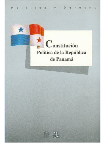 Libro Constitucin Pol Tica De La Repblica De Panam Politica