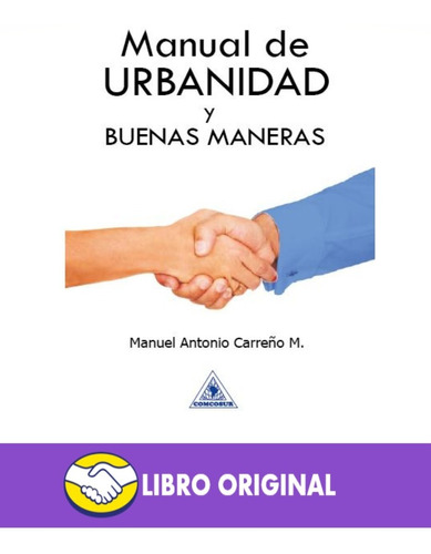 Libro Manual De Urbanidad - Original