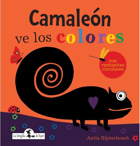 Camaleón Ve Los Colores - Bijsterbosch, Anita