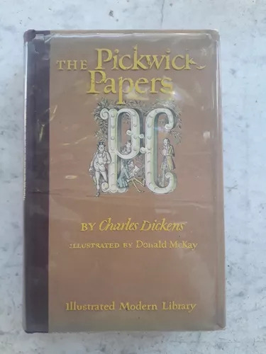 Charles Dickens: The Posthumous Papers Of The Pickwick Club