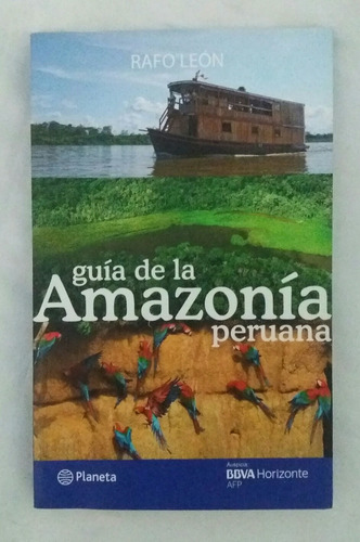 Guia De La Amazonia Peruana Rafo Leon Libro Original Oferta 