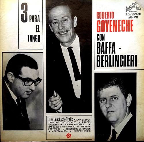 Tres Para El Tango Roberto Goyeneche Con Baffa-berlingieri