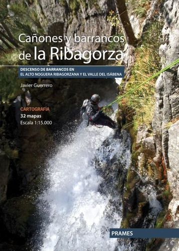 Libro Caãones Y Barrancos De La Ribagorza - Guerrero Den...