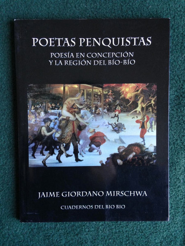 Poetas Penquistas.poesía En Concepción Y La Región Biobío-lc