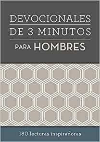 Devocionales De 3 Minutos Para Hombres (edicion En Español)