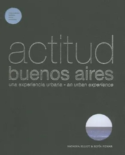 Actitud Buenos Aires - Natasha Elliot - Español - Ingles