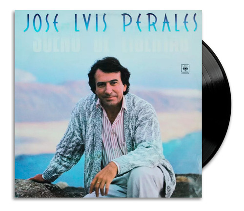 José Luis Perales - Sueño De Libertad - Lp