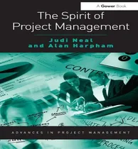 Comprar Libro The Spirit Of Project Management - Judi Neal