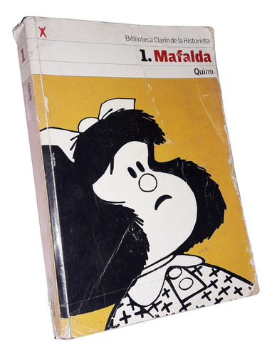 Biblioteca Clarin De La Historieta / 1. Mafalda - Quino