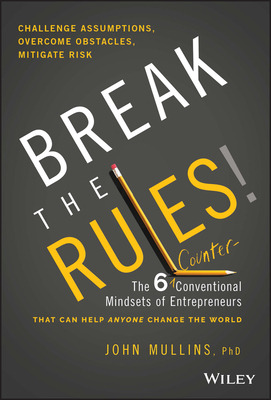 Libro Break The Rules!: The Six Counter-conventional Mind...