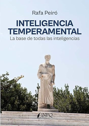 Inteligencia Temperamental - Peiro Rafa