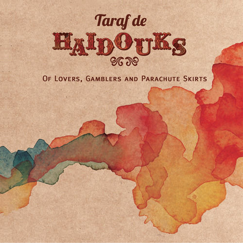 Cd Of Lovers, Gamblers And Parachute Skirts - Taraf De...