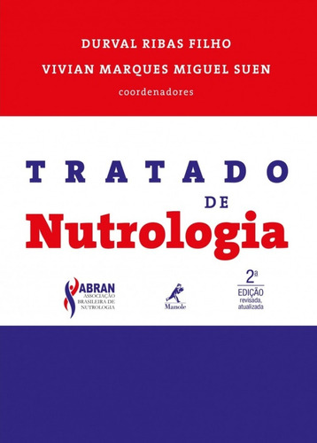 Tratado de nutrologia, de Ribas Filho, Durval. Editora Manole LTDA, capa mole em português, 2018