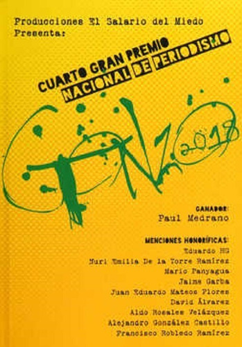 Imagen 1 de 1 de Cuarto Gran Premio Nacional De Periodismo Gonzo 2018