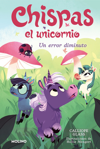 Libro Chispas El Unicornio 3 - Un Error Diminuto