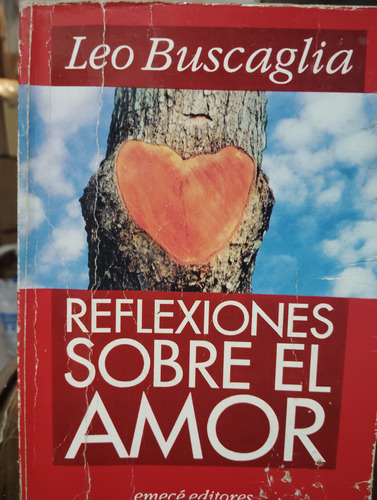 Reflexiones Sobre El Amor Leo Buscaglia 