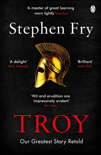 Troy - Penguin Uk - Fry, Stephen, De Fry, Stephen., Tapa Blanda En Inglés, 2021