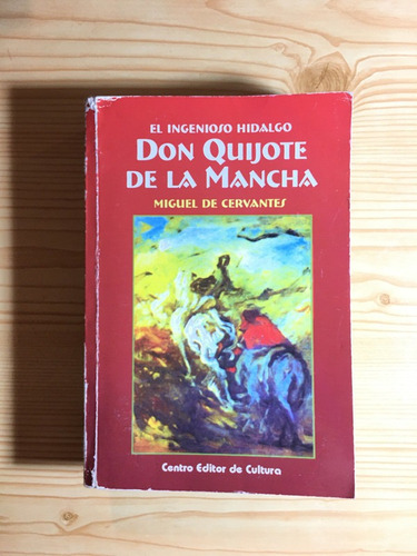 Don Quijote De La Mancha - Miguel De Cervantes