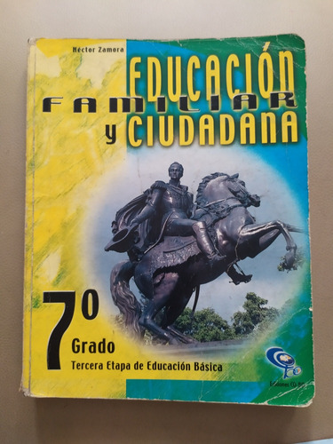 Educación Familiar Y Ciudadana 7mo Grado 