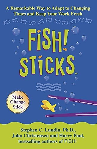Book : Fish Sticks A Remarkable Way To Adapt To Changing...