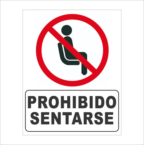 Cartel Prohibido Sentarse 22x28 Cm Señaletica C-02-030