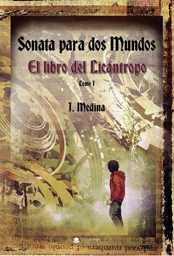 Sonata para dos mundos, de Medina  I... Grupo Editorial Círculo Rojo SL, tapa blanda en español