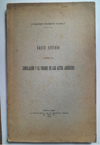 Estudio Sobre Simulacion Y Fraude En Actos Juridicos 1913 D7