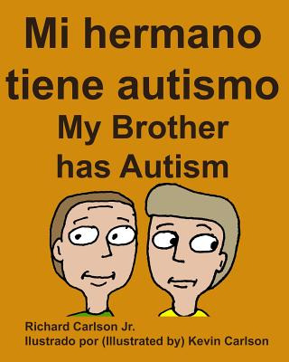 Libro Mi Hermano Tiene Autismo My Brother Has Autism (spa...