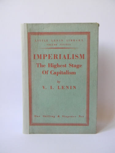 Imperialism The Highest Stage Of Capitalism 1933 Lenin