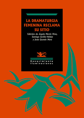 Libro La Dramaturgia Femenina Reclama Su Sitio - Guzman M...