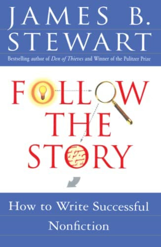 Libro:  Follow The Story: How To Write Successful Nonfiction