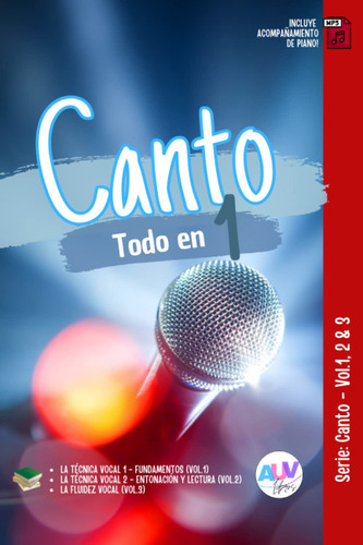 Canto Todo En 1: La Técnica Vocal 1 (fundamentos) + La T? 