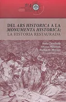 Comprar Del Ars Histórica A La Monumenta Histórica, Aa.vv.,